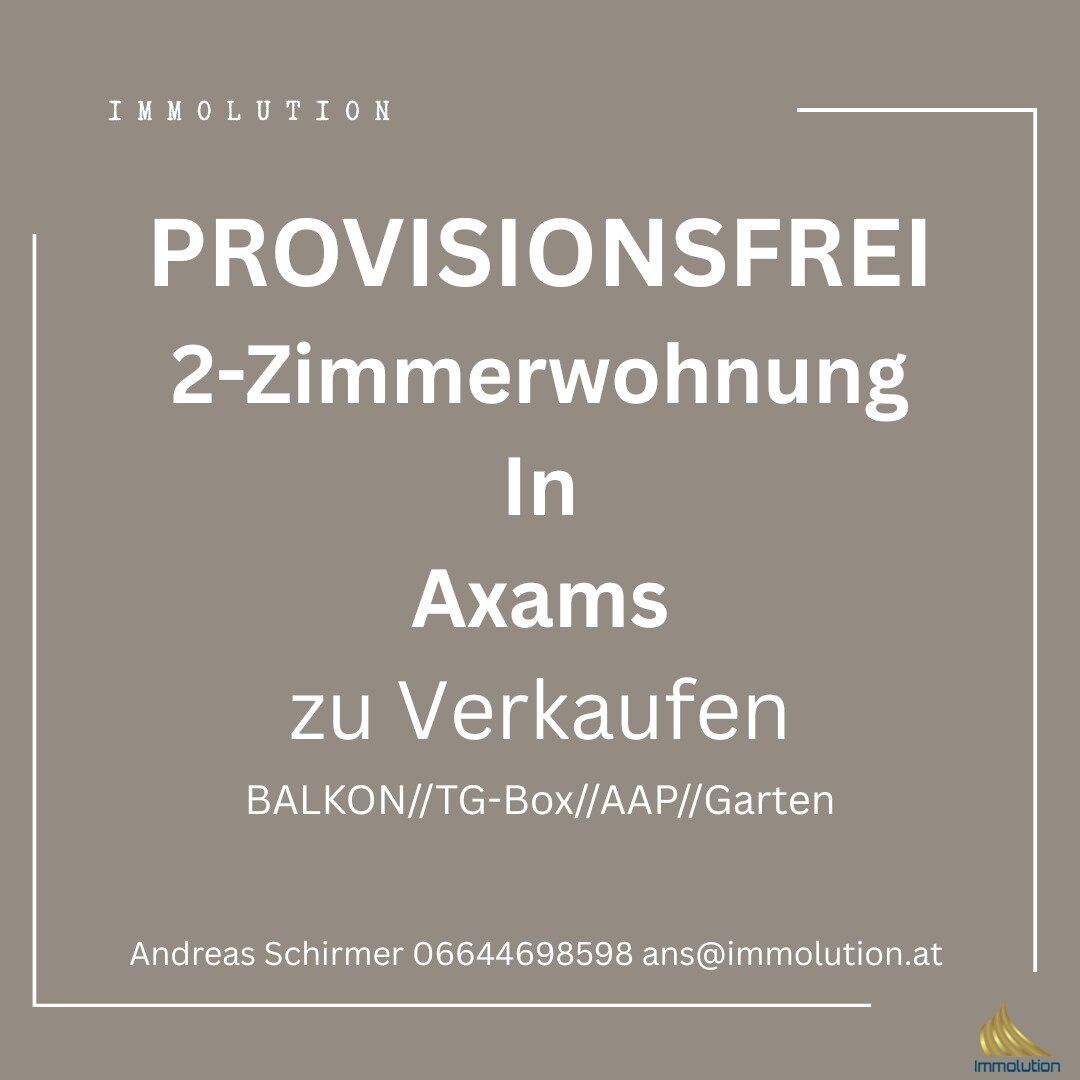 PROVISIONSFREI: 2-Zimmer-Wohnung mit Balkon, Gemeinschaftsgarten, AAP und Garage in Axams