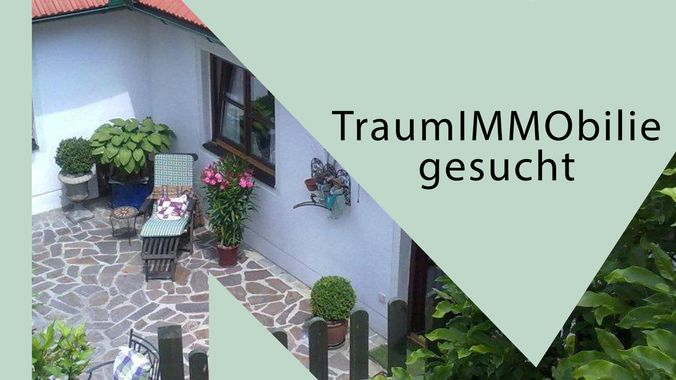 Traumimmobilie gesucht