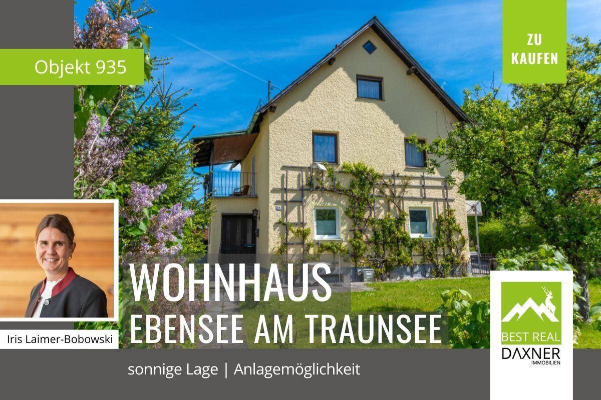Wohnhaus mit separater Einliegerwohnung in sonniger Lage von Ebensee am Traunsee