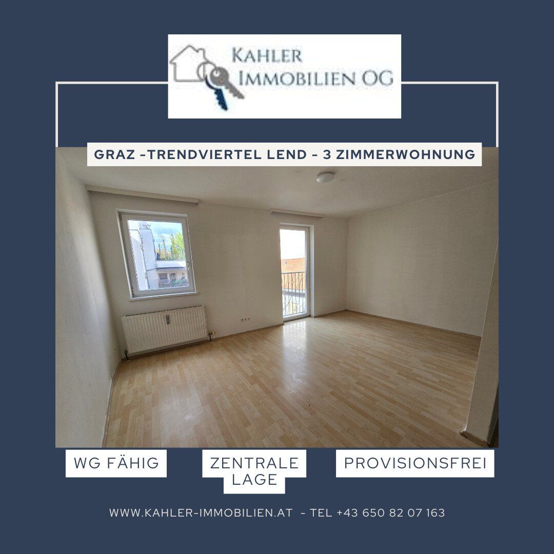 Graz - Trendviertel Lend - 3 Zimmerwohnung - WG geeignet - Provisionsfrei