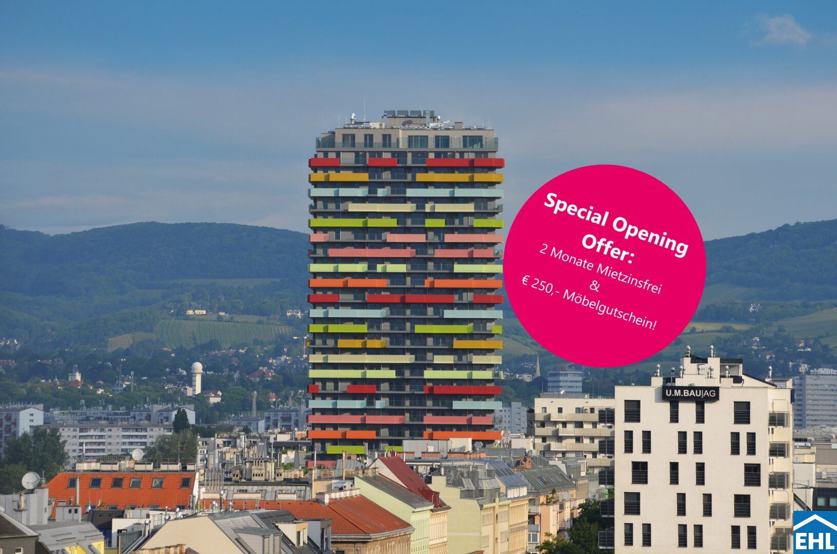 Special Opening Offer: 2 Monate mietzinsfrei & € 250,- Möbelgutschein!